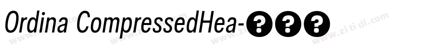 Ordina CompressedHea字体转换 Ordina CompressedHea字体转换